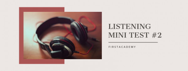 Listening Mini Test 02