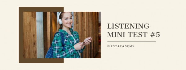 Listening Mini Test 05